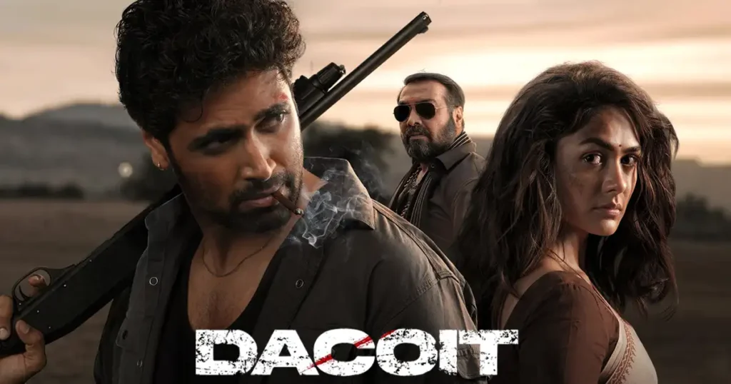 Dacoit movie poster featuring Adivi Sesh with a rifle and Mrunal Thakur in an intense look with a rugged action backdrop