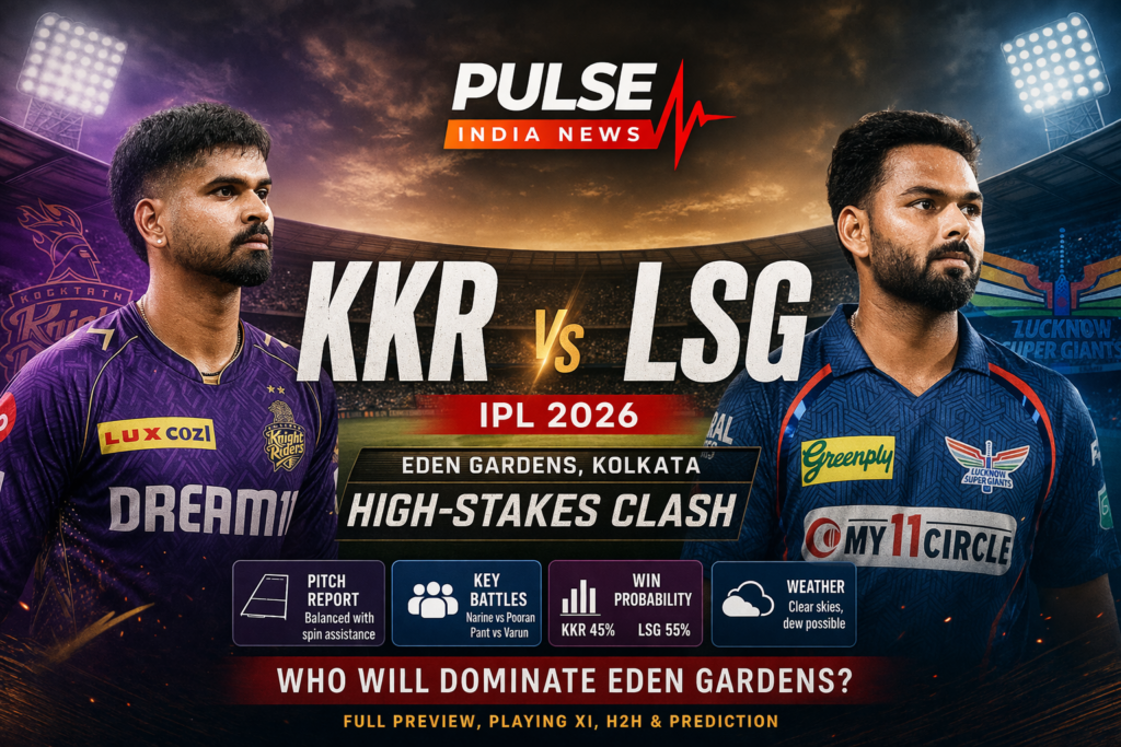 KKR vs LSG IPL 2026 Preview: Eden Gardens Set for High-Stakes Clash as Kolkata Face In-Form Lucknow KKR vs LSG IPL 2026 preview featuring Kolkata Knight Riders and Lucknow Super Giants players at Eden Gardens with Pulse India News logo