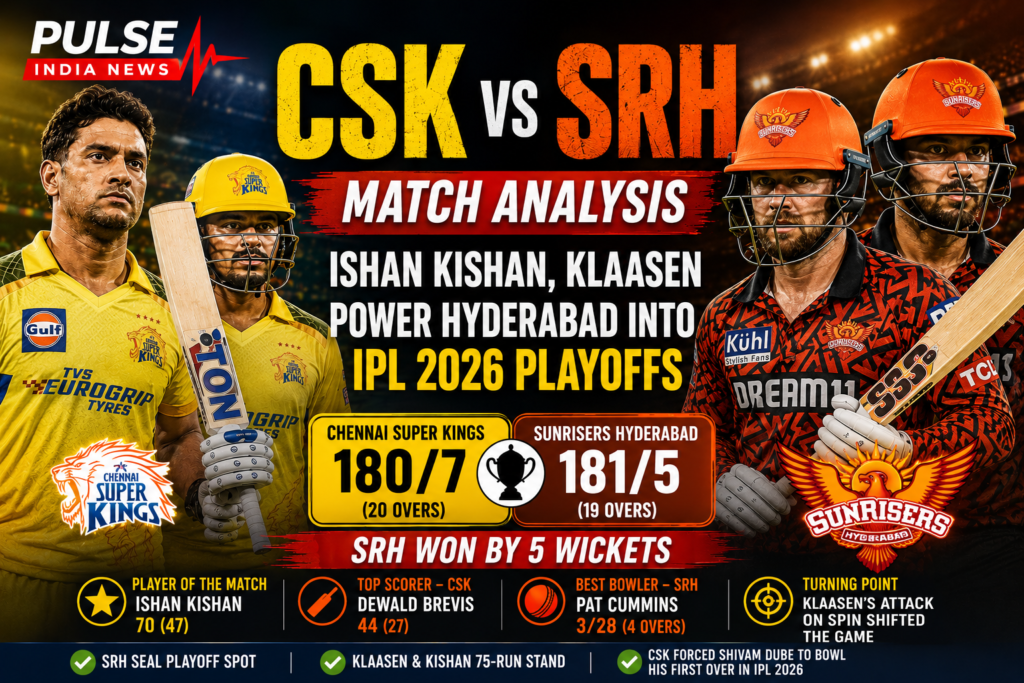 CSK vs SRH IPL 2026 match analysis poster featuring Ishan Kishan and Heinrich Klaasen powering Sunrisers Hyderabad to a playoff-clinching win over Chennai Super Kings at Chepauk.