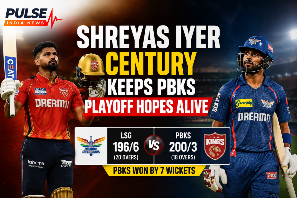 Shreyas Iyer celebrating his century for Punjab Kings during the LSG vs PBKS IPL 2026 match, with scoreboard showing PBKS defeating Lucknow Super Giants by 7 wickets and Pulse India News logo on top left.