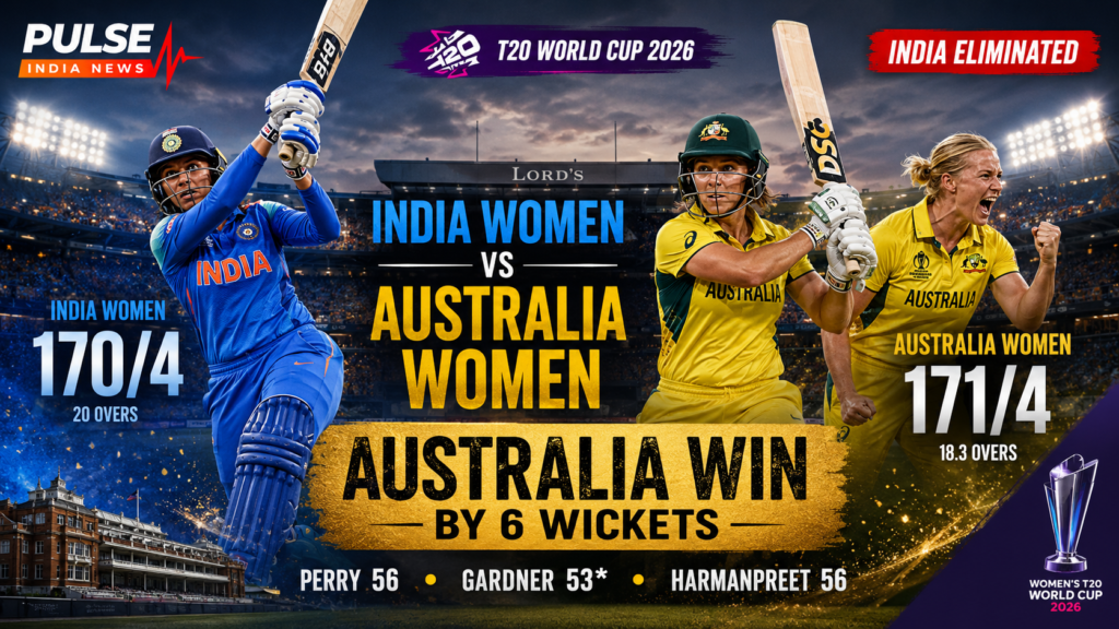 Cinematic Women’s T20 World Cup 2026 featured graphic showing Australia Women defeating India Women by 6 wickets at Lord’s, with Harmanpreet Kaur, Ellyse Perry, Ashleigh Gardner and the Pulse India News logo.