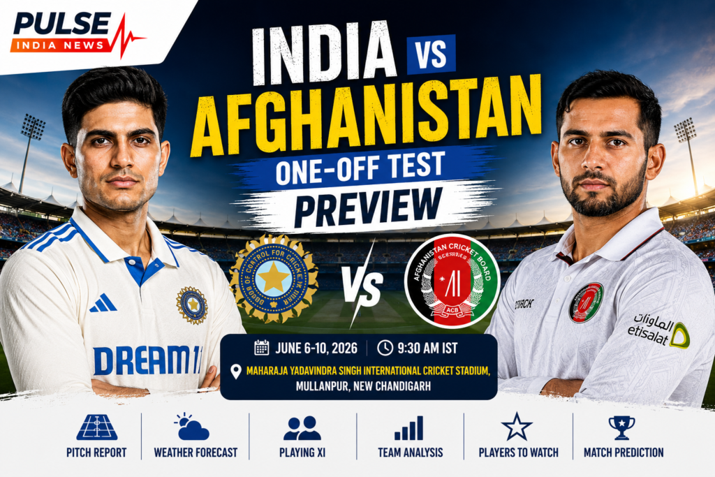 India vs Afghanistan Test Preview 2026 featuring Shubman Gill and Hashmatullah Shahidi with match details, playing XI analysis, pitch report and Pulse India News logo.