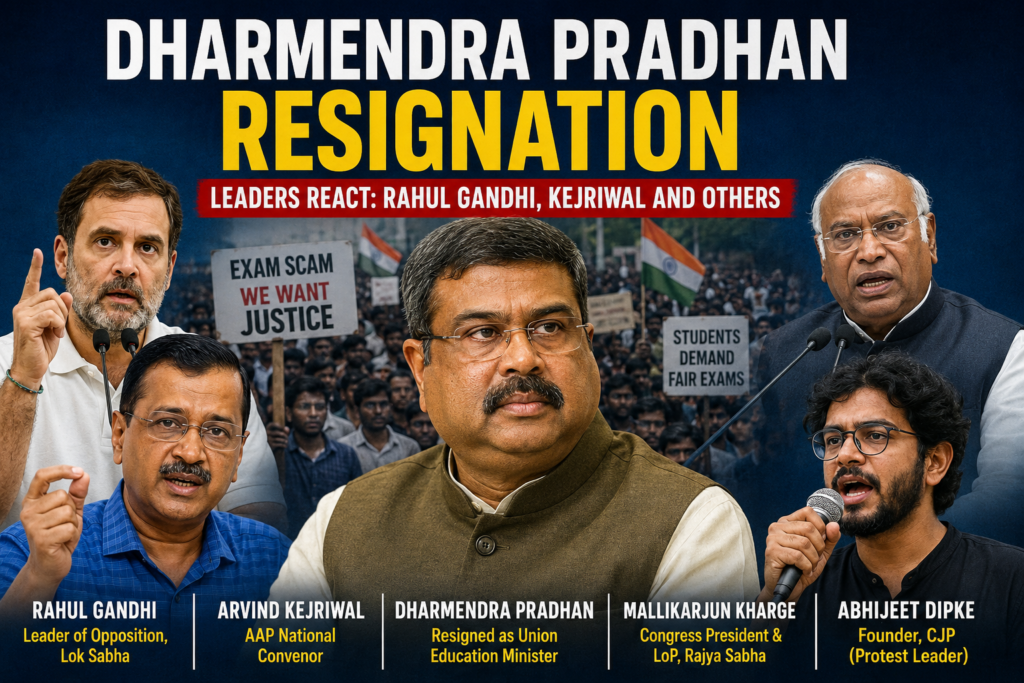 Dharmendra Pradhan at the centre with Rahul Gandhi, Arvind Kejriwal, Mallikarjun Kharge and Abhijeet Dipke as leaders react to his resignation amid student exam protests.