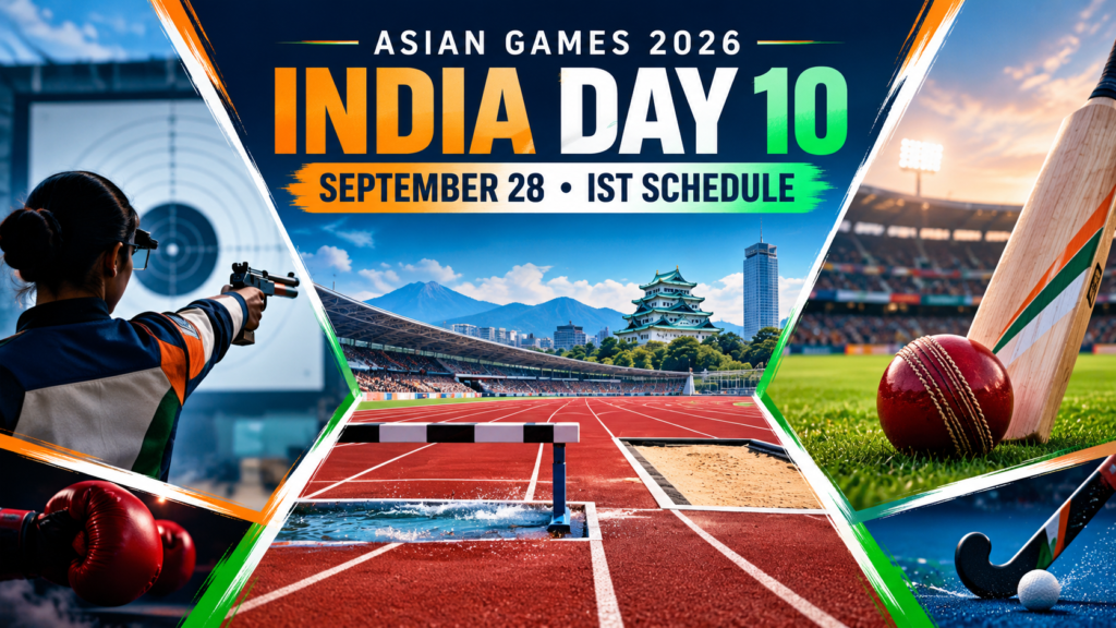 Asian Games 2026 Day 10: India’s September 28 Schedule, Medal Events and IST Timings Illustrated Asian Games 2026 Day 10 schedule graphic showing pistol shooting, athletics and cricket, with September 28 IST text.